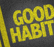 Words good habits on a road